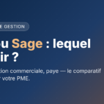 EBP ou Sage : quel logiciel de gestion choisir pour votre PME