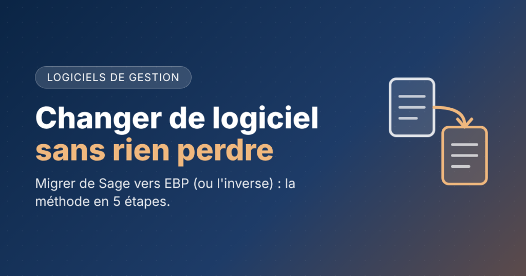 Migrer de Sage vers EBP sans perte de données
